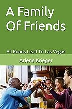 A Family of Friends by Arlene Krieger