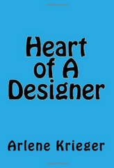 Heart of a Designer - arlenesbooks